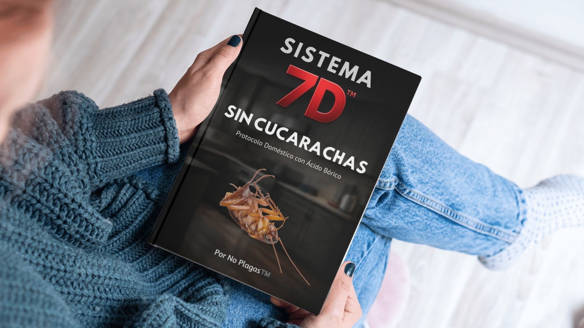 Sistema 7D para Cucarachas